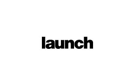 Launch